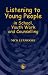 Listening to Young People in School, Youth Work and Counselling