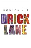 Brick Lane: A Novel