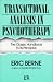 Transactional Analysis in Psychotherapy