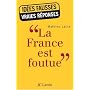La France est foutue