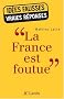 La France est foutue