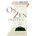 On Zen Practice: Body, Breath, and Mind