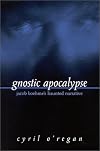 Gnostic Apocalypse: Jacob's Boehme's Haunted Narrative