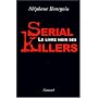 Le livre noir des serial killers