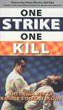 One Strike, One Kill: The Deadliest of Karate's Deadly Blows by Paladin Press