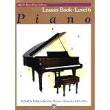 Alfred's Basic Piano Course Lesson Book, Bk 6 (Alfred's Basic Piano Library) ~ Morton Manus