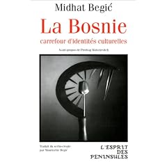 La Bosnie, carrefour d'identit�s culturelles