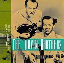 When I Stop Dreaming: The Best of the Louvin Brothers