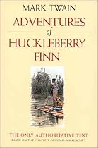 The Adventures of Huckleberry Finn: Tom Sawyer's Comrade (Mark Twain Library)