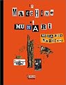 Munari's Machines / Le Macchine di Munari