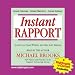 Instant Rapport by Michael Brooks (Nightingale Conant) 910CDS Abridged