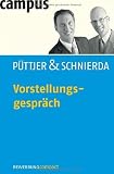 Vorstellungsgespr&auml;ch - Christian P&uuml;ttjer, Uwe Schnierda