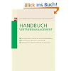 Handbuch Vertriebsmanagement: Vertriebsstrategie, Distribution und Kundenmanagement. Mitarbeitersuche, Motivation und F�rderung. Profitsteigerung, ... und Controlling. Checklisten und Handb�cher