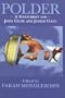 Polder: A Festschrift for John Clute and Judith Clute (Old Earth Books Series on Contemporary Science Fiction and Fantasy Writers)
