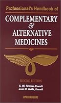 Professional's Handbook of Complementary & Alternative Medicines