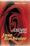 Jane Rochester:A Novel Inspired by Charlotte Bront�'s Jane Eyre