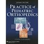 Practice of Pediatric Orthopedics