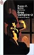 Eros vampire, tome 2