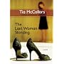 The Last Woman Standing by Tia McCollors