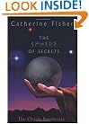 The Sphere of Secrets: Book Two of The Oracle Prophecies