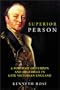 Superior Person: A Portrait of Curzon and His Circle in Late Victorian England