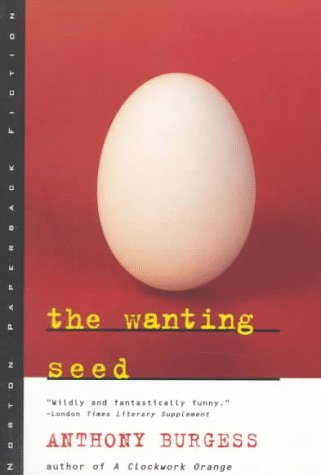 The Wanting Seed (Norton Paperback Fiction)