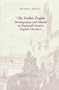 The Gothic Psyche: Disintegration and Growth in Nineteenth-Century English Literature (Studies in English & American Literature & Culture)