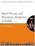 Band Theory and Electronic Properties of Solids (Oxford Master Series in Condensed Matter Physics)