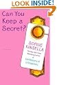 Can You Keep a Secret?