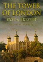 The Tower of London: Past and Present (Britain in Old Photographs)