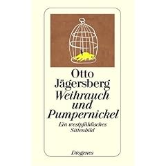 Weihrauch und Pumpernickel: Ein westpf�hlisches Sittenbild