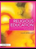 Religious Education: A Conceptual and Interdisciplinary Approach for Secondary Level (David Fulton Books)