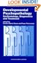 Developmental Psychopathology: Epidemiology, Diagnostics and Treatment