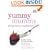 The Yummy Mummy Pregnancy Cookbook: Healthy Food for You and Your Baby