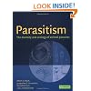 Parasitism: The Diversity and Ecology of Animal Parasites