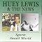 Huey Lewis: Have You Heard The News?