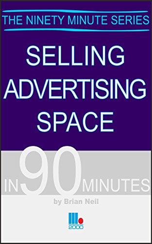 Selling Advertising Space in 90 Minutes