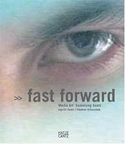 Fast Forward: Media Art