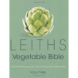 Leiths Vegetable Bibleby Polly Tyrer