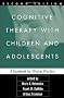 Cognitive Therapy with Children and Adolescents: A Casebook for Clinical Practice