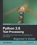 Python 2.6 Text Processing Beginner's Guide