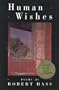Human Wishes (American Poetry Series)
