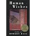 Human Wishes (American Poetry Series)