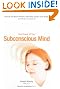 The Power of Your Subconscious Mind