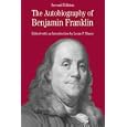 The Autobiography of Benjamin Franklin: with Related Documents (The Bedford Series in History and Culture)
