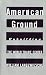 American Ground: Unbuilding the World Trade Center
