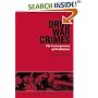 Drug War Crimes: The Consequences of Prohibition
