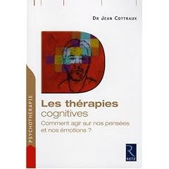 Les th�rapies cognitives : Comment agir sur nos pens�es