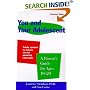 You and Your Adolescent Revised Edition: Parent's Guide for Ages 10-20, A