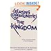 Creating Communities of the Kingdom: New Testament Models of Church Planting